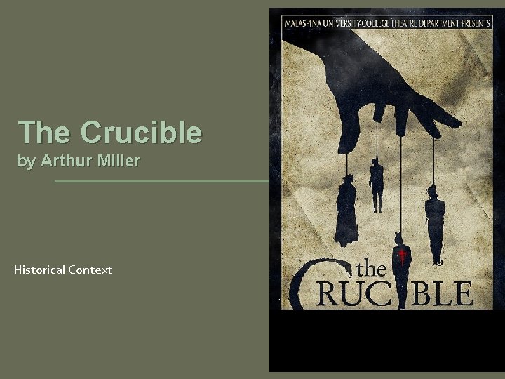 The Crucible by Arthur Miller Historical Context 