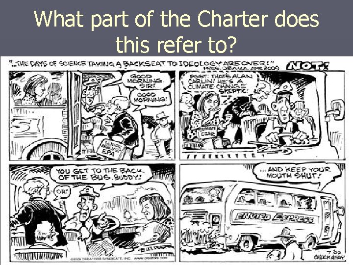 What part of the Charter does this refer to? 