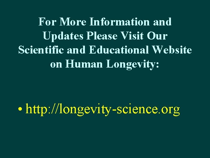 For More Information and Updates Please Visit Our Scientific and Educational Website on Human For More Information and Updates Please Visit Our Scientific and Educational Website on Human