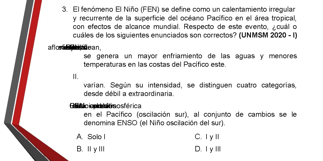 3. El fenómeno El Niño (FEN) se define como un calentamiento irregular y recurrente 3. El fenómeno El Niño (FEN) se define como un calentamiento irregular y recurrente