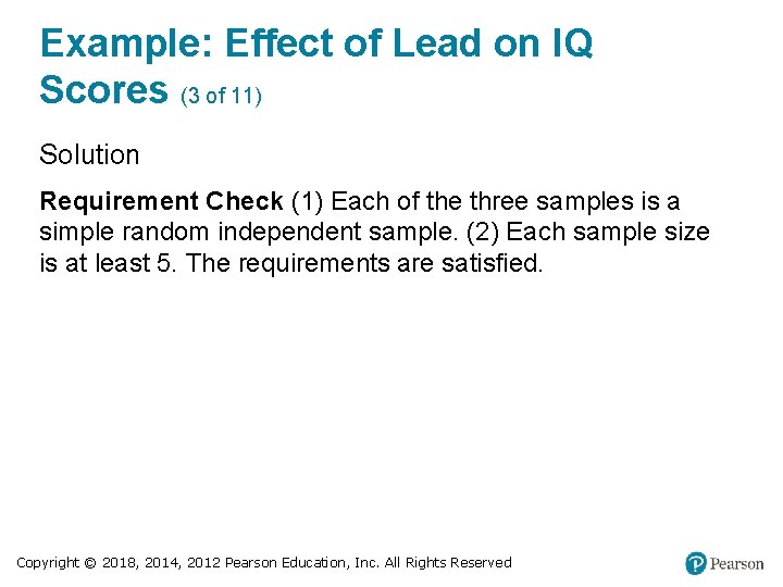 Example: Effect of Lead on IQ Scores (3 of 11) Solution Requirement Check (1)