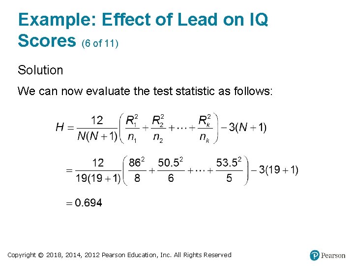 Example: Effect of Lead on IQ Scores (6 of 11) Solution We can now