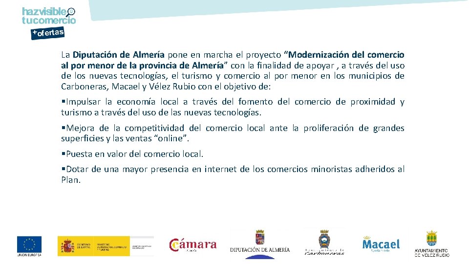 La Diputación de Almería pone en marcha el proyecto “Modernización del comercio al por