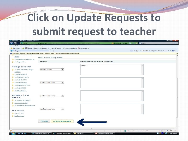 Click on Update Requests to submit request to teacher 