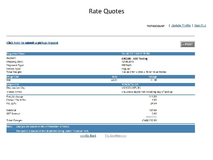 Rate Quotes TESTACCOUNT ABC 100 - ABC Testing 