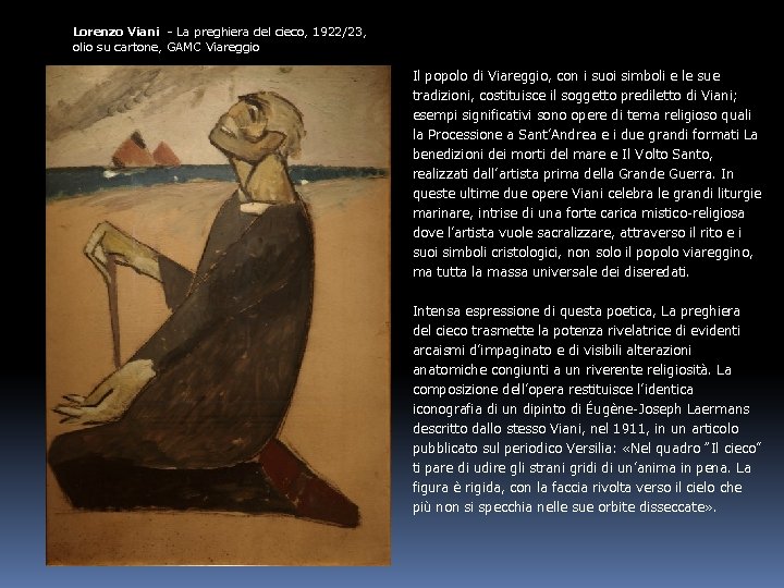 Lorenzo Viani - La preghiera del cieco, 1922/23, olio su cartone, GAMC Viareggio Il