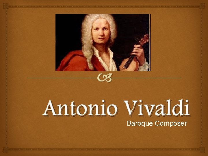  Antonio Vivaldi Baroque Composer 