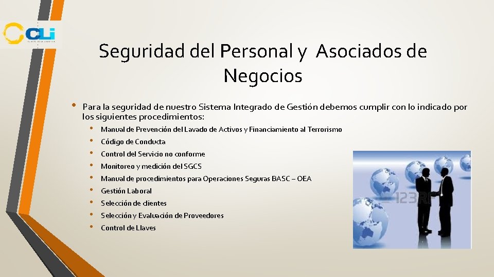 Seguridad del Personal y Asociados de Negocios • Para la seguridad de nuestro Sistema Seguridad del Personal y Asociados de Negocios • Para la seguridad de nuestro Sistema