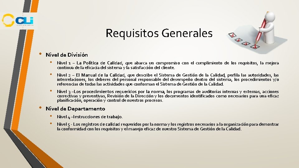 Requisitos Generales • Nivel de División • • Nivel 1 – La Política de Requisitos Generales • Nivel de División • • Nivel 1 – La Política de