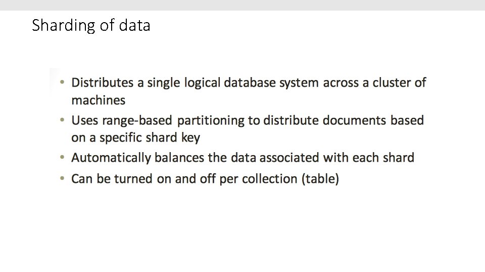 Sharding of data 