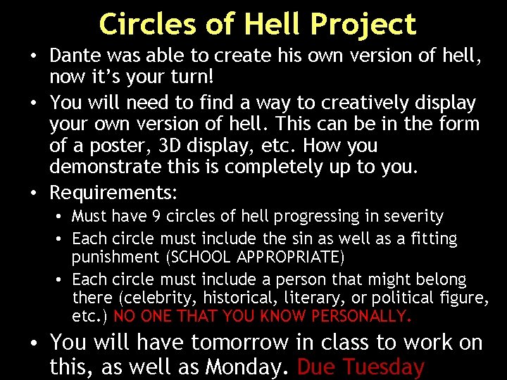 Circles of Hell Project • Dante was able to create his own version of