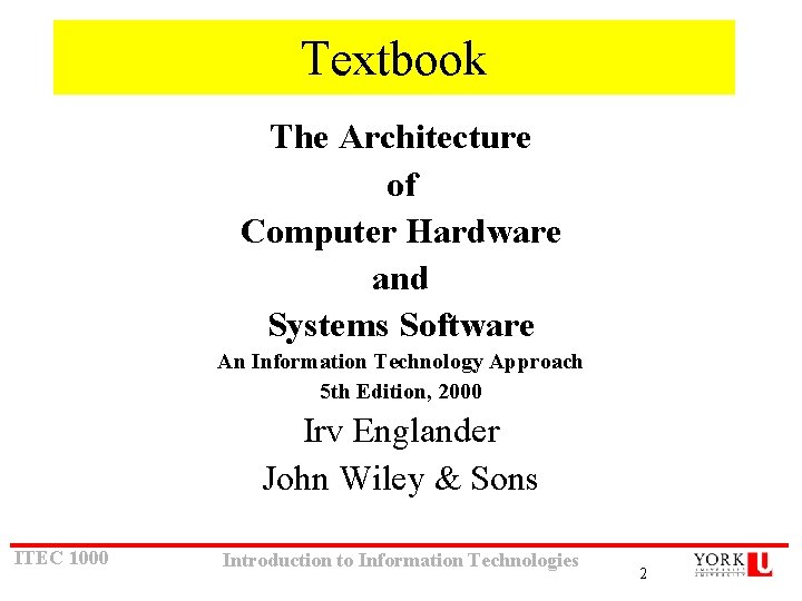 Textbook The Architecture of Computer Hardware and Systems Software An Information Technology Approach 5 Textbook The Architecture of Computer Hardware and Systems Software An Information Technology Approach 5