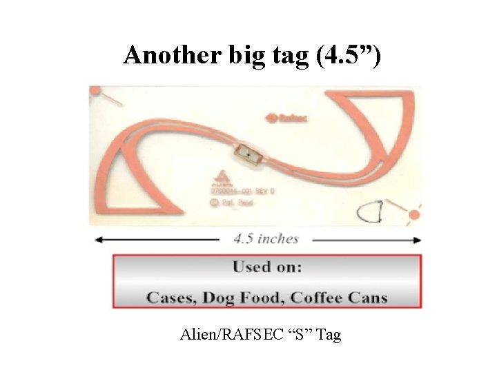 Another big tag (4. 5”) Alien/RAFSEC “S” Tag 