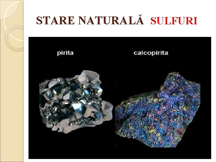 STARE NATURALĂ SULFURI 