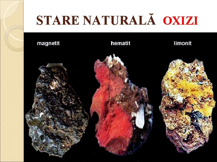 STARE NATURALĂ OXIZI 