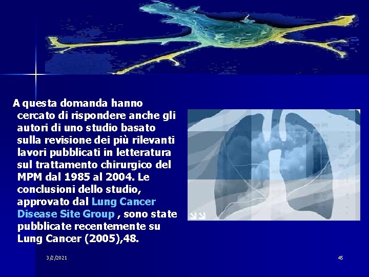 A questa domanda hanno cercato di rispondere anche gli autori di uno studio basato