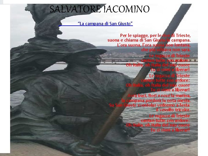 SALVATORE IACOMINO “La campana di San Giusto” Per le spiagge, per le rive di SALVATORE IACOMINO “La campana di San Giusto” Per le spiagge, per le rive di