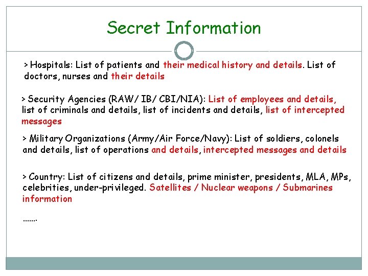 Secret Information > Hospitals: List of patients and their medical history and details. List