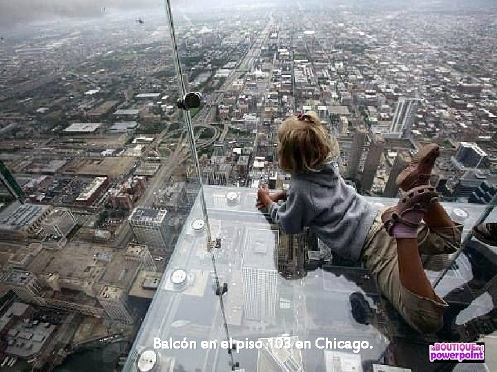 Balcón en el piso 103 en Chicago. 