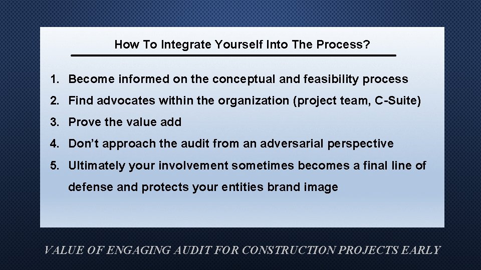 How To Integrate Yourself Into The Process? 1. Become informed on the conceptual and