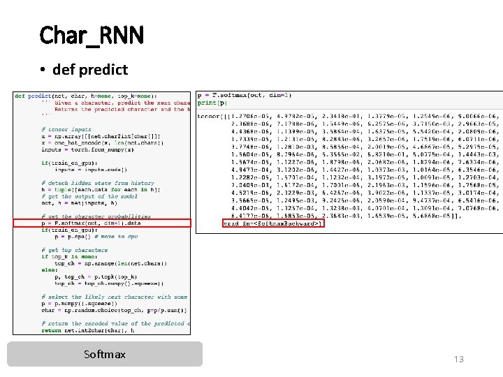 Char_RNN • def predict Softmax 13 