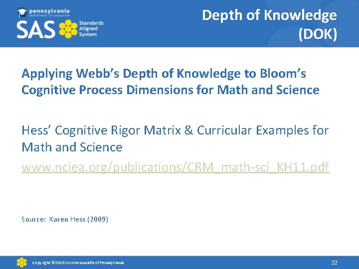 Depth of Knowledge (DOK) Applying Webb’s Depth of Knowledge to Bloom’s Cognitive Process Dimensions