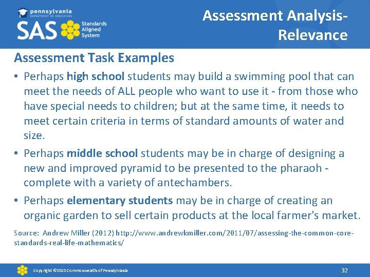 Assessment Analysis. Relevance Assessment Task Examples • Perhaps high school students may build a