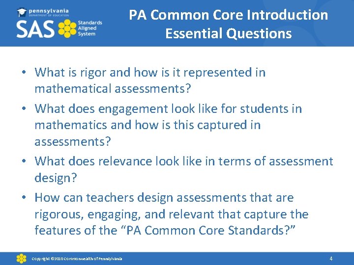PA Common Core Introduction Essential Questions • What is rigor and how is it