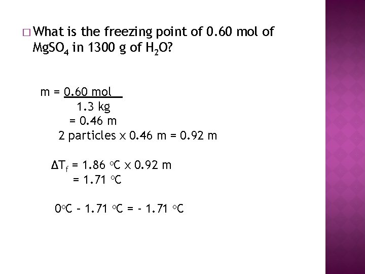 � What is the freezing point of 0. 60 mol of Mg. SO 4