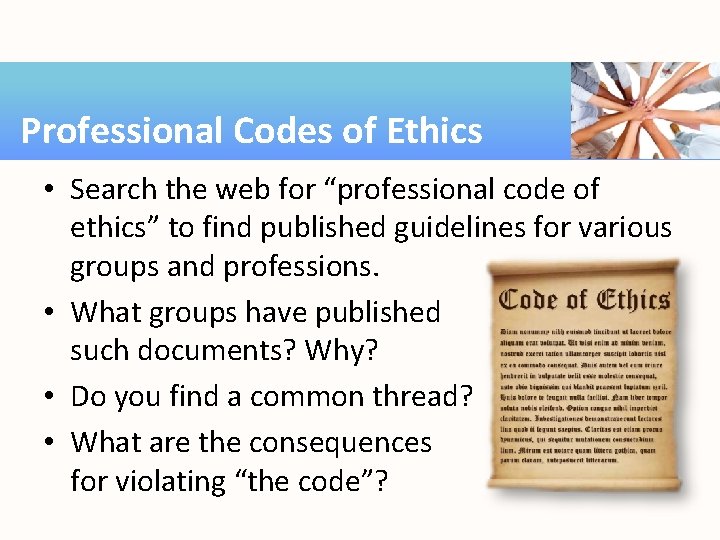 Professional Codes of Ethics • Search the web for “professional code of ethics” to