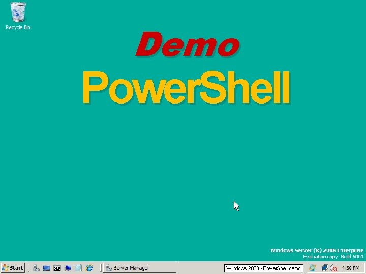 Windows Server Shell Technical Overview Windows Server 2008 pillars Web Virtualization