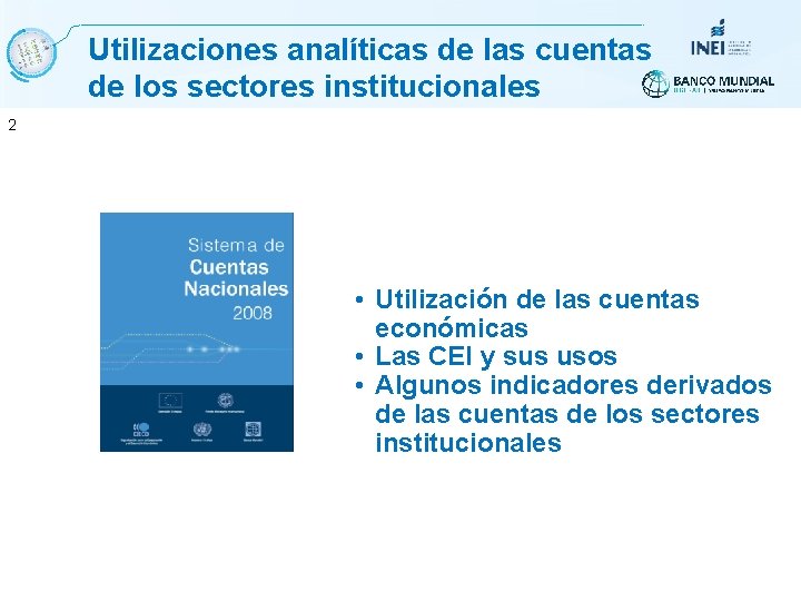 Utilizaciones analíticas de las cuentas de los sectores institucionales 2 • Utilización de las