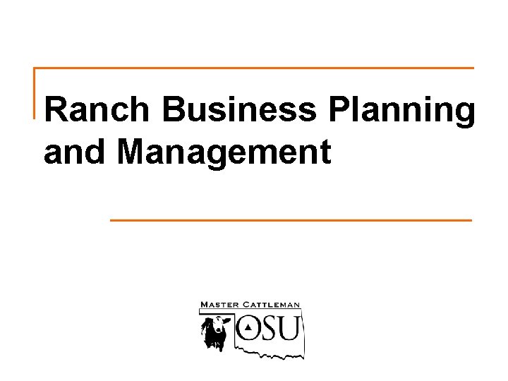 Ranch Business Planning and Management 