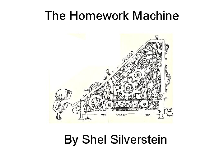 The Homework Machine By Shel Silverstein 