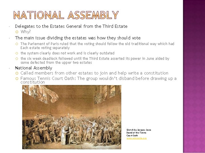  Delegates to the Estates General from the Third Estate Why? The main issue