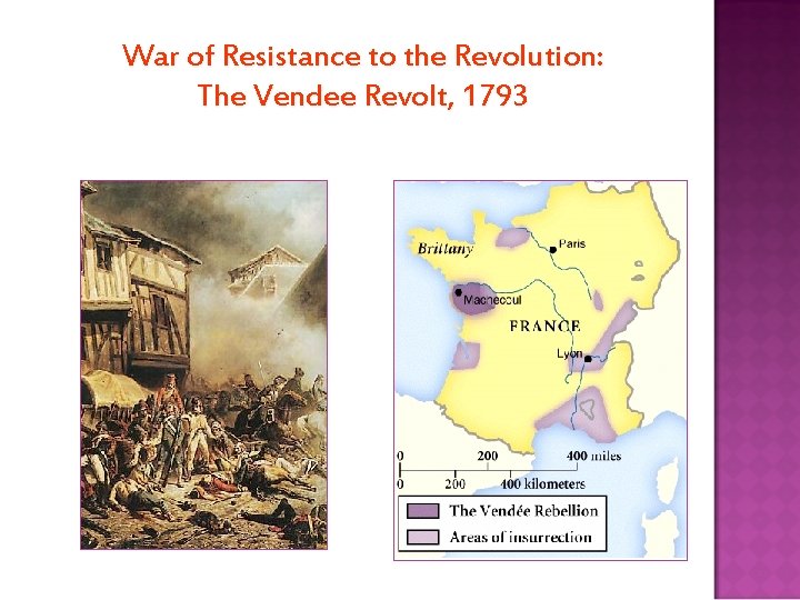 War of Resistance to the Revolution: The Vendee Revolt, 1793 