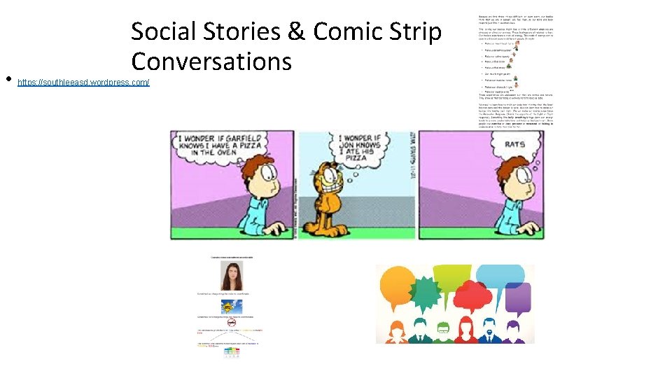 Social Stories & Comic Strip Conversations • https: //southleeasd. wordpress. com/ 