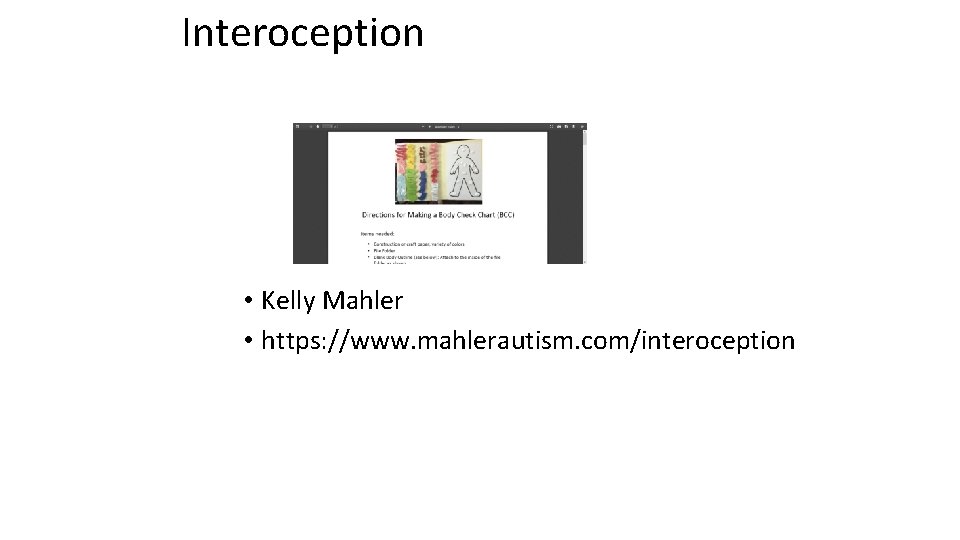 Interoception • Kelly Mahler • https: //www. mahlerautism. com/interoception 