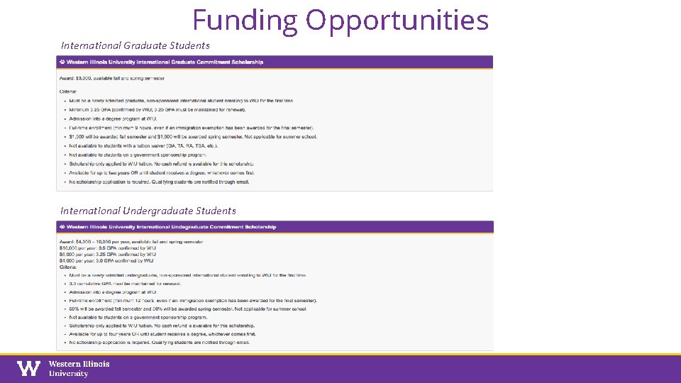 Funding Opportunities International Graduate Students International Undergraduate Students 