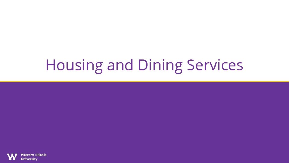 Housing and Dining Services 