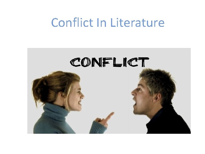 Conflict In Literature 