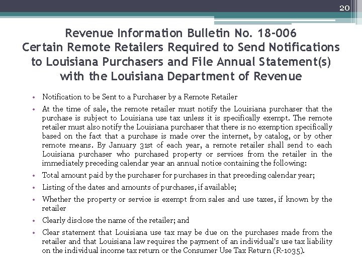 20 Revenue Information Bulletin No. 18 -006 Certain Remote Retailers Required to Send Notifications