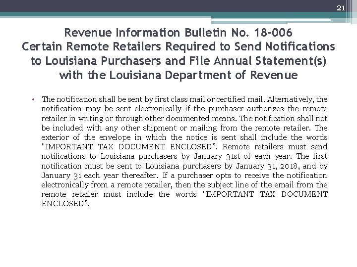 21 Revenue Information Bulletin No. 18 -006 Certain Remote Retailers Required to Send Notifications