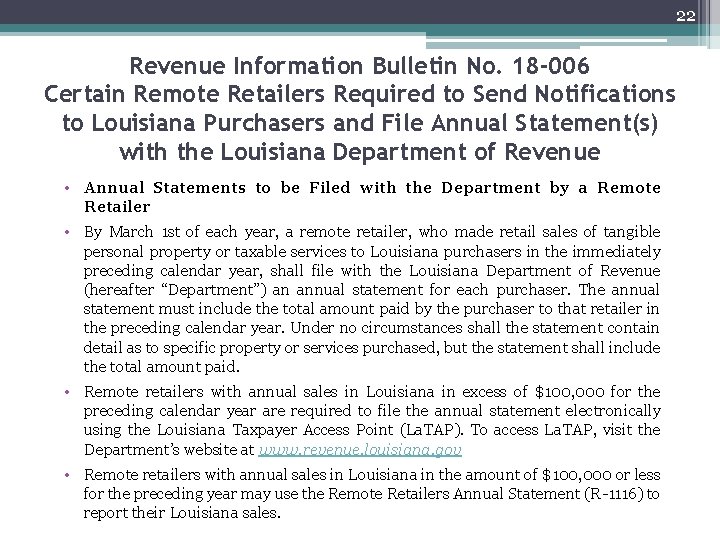 22 Revenue Information Bulletin No. 18 -006 Certain Remote Retailers Required to Send Notifications