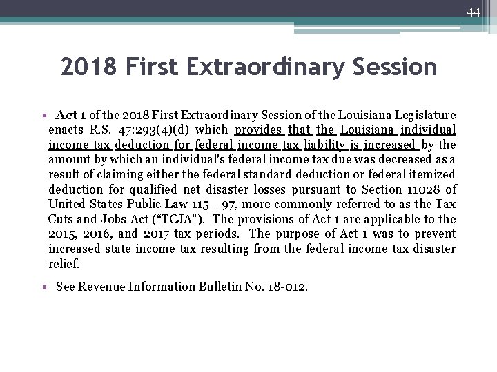44 2018 First Extraordinary Session • Act 1 of the 2018 First Extraordinary Session
