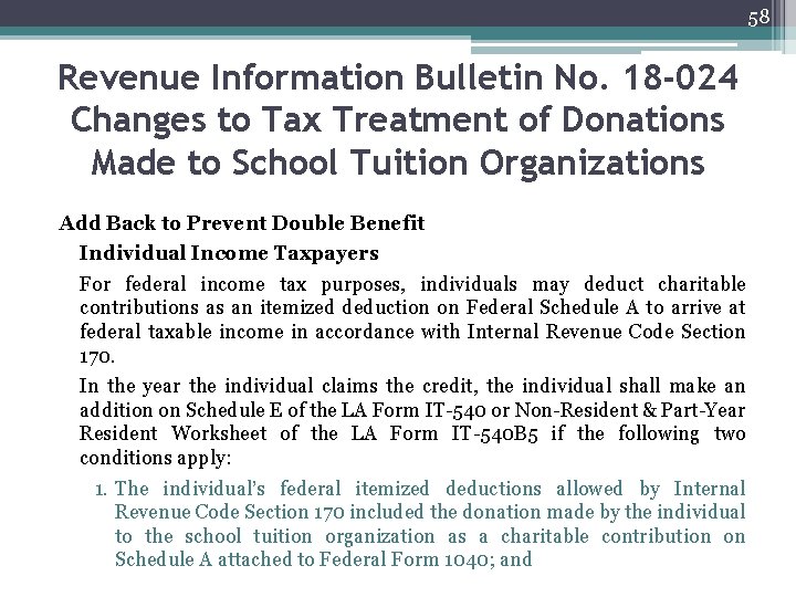 58 Revenue Information Bulletin No. 18 -024 Changes to Tax Treatment of Donations Made