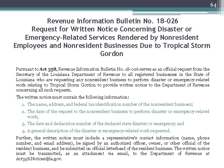 64 Revenue Information Bulletin No. 18 -026 Request for Written Notice Concerning Disaster or