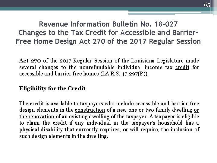 65 Revenue Information Bulletin No. 18 -027 Changes to the Tax Credit for Accessible
