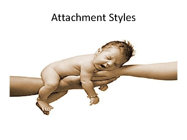 Attachment Styles 