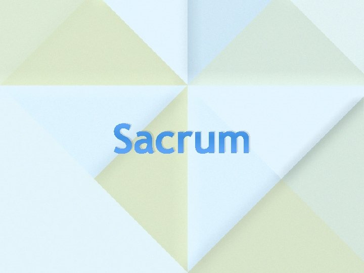 Sacrum 
